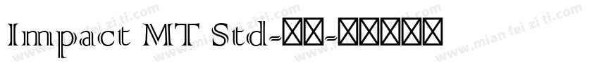 Impact MT Std-粗体字体转换